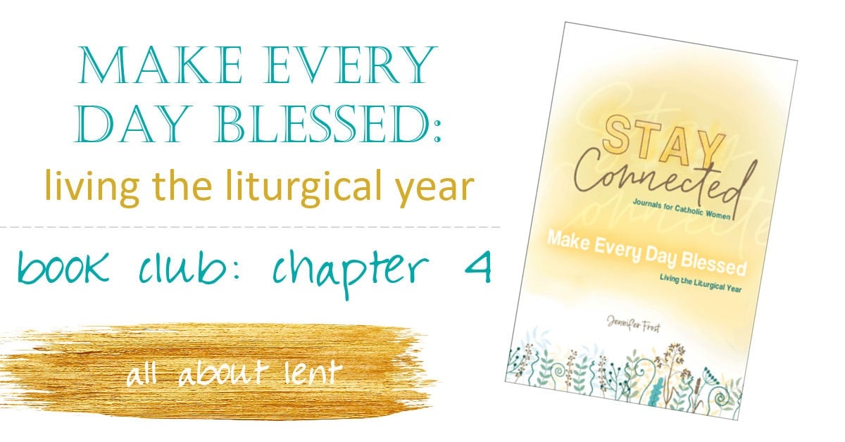 20210113 JenFrost how to live liturgically chapter 4