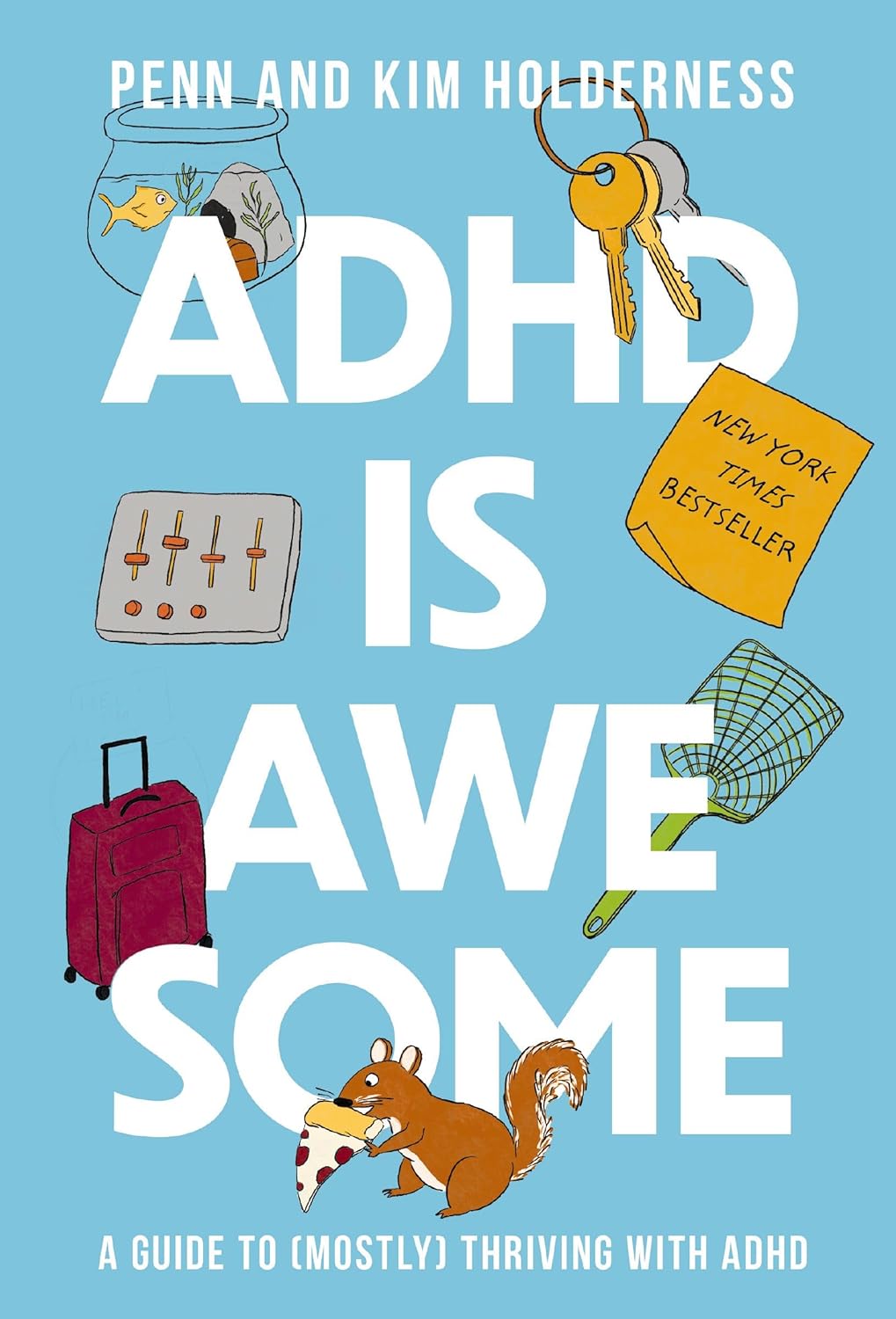 ADHD Is Awesome
