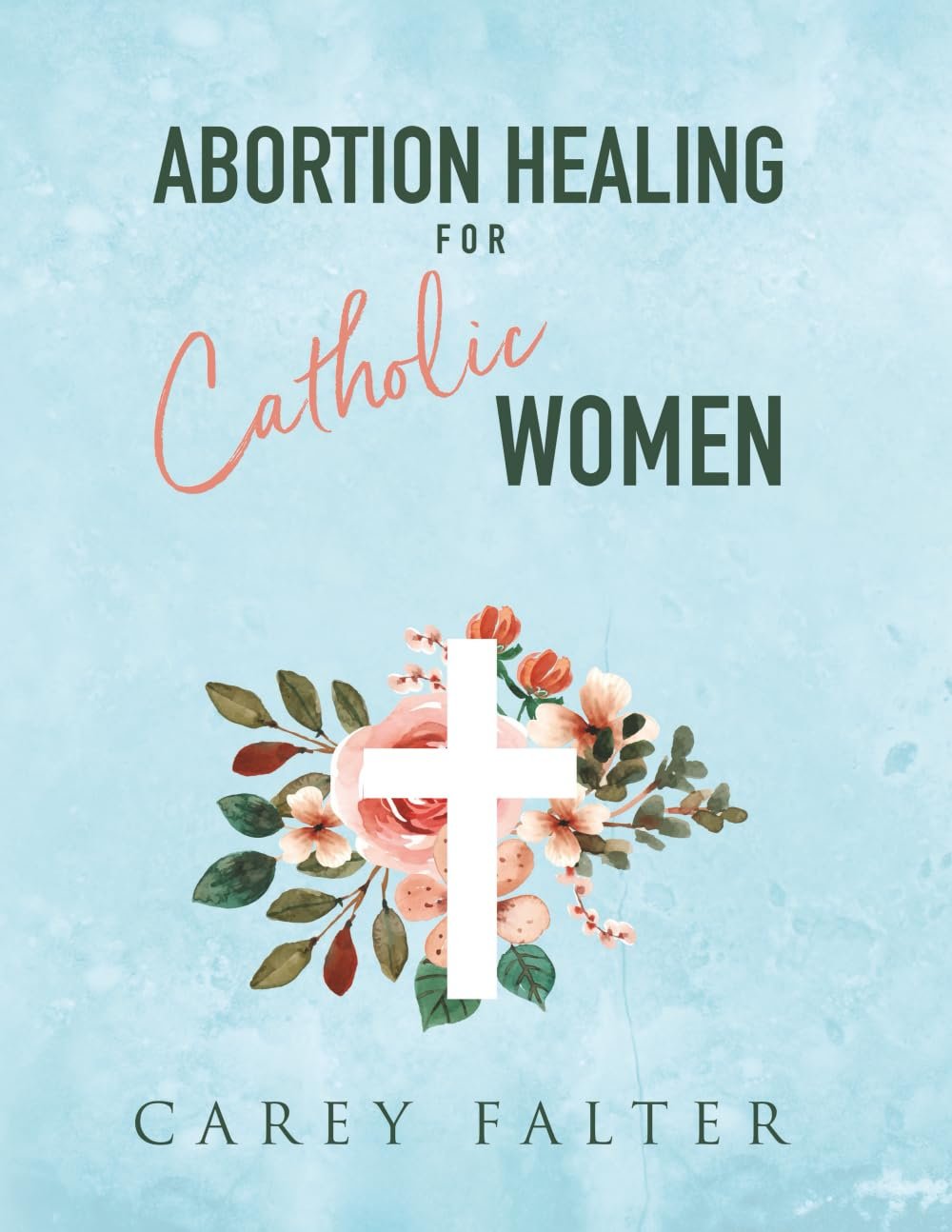 Abortion Healing for Catholic Women