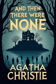 And Then There Were None