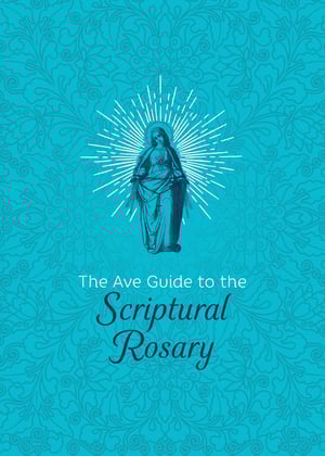 Ave Guide to the Scriptural Rosary