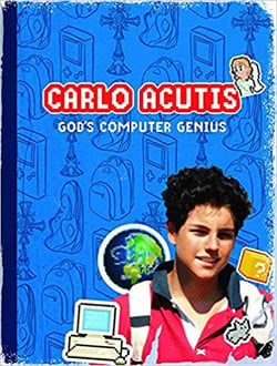 Carlo Acutis God_s Computer Genius