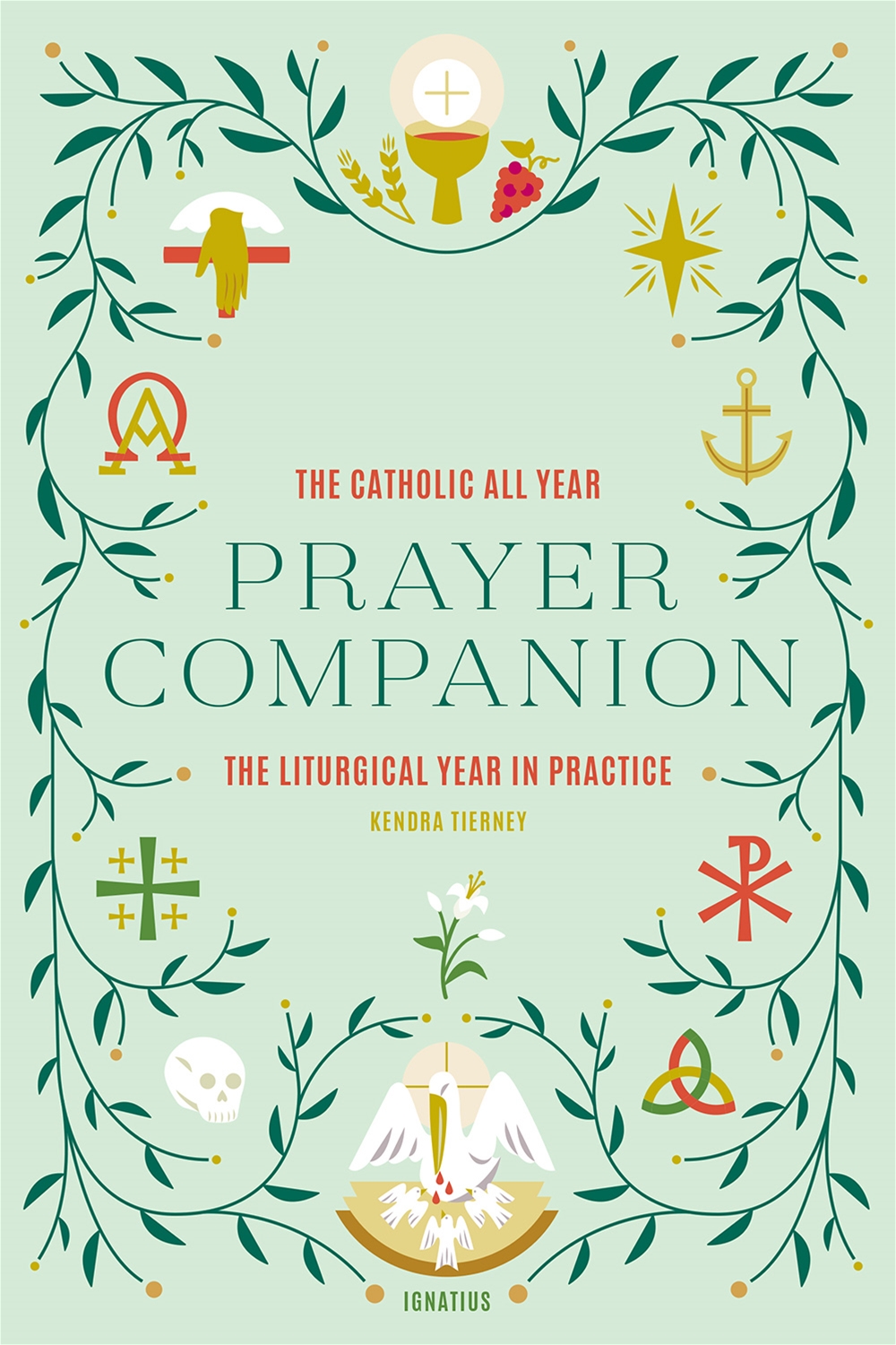 Catholic All Year Prayer Companion