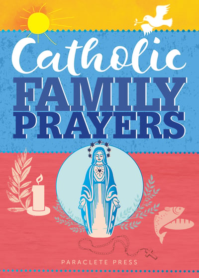 Catholic Family Prayers-Paraclete