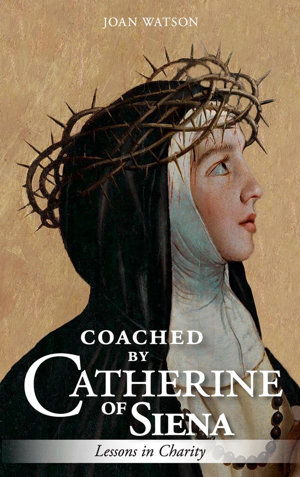 Coached by Catherine of Siena