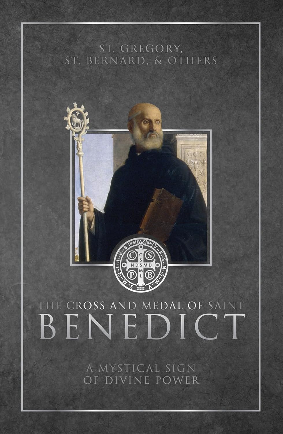 Cross and Medal of Saint Benedict