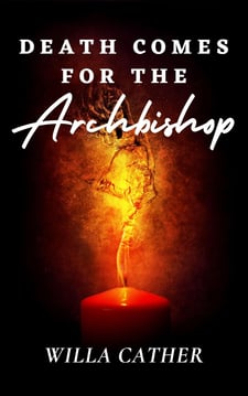 Death Comes for the Archbishop