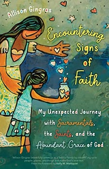 Encountering Signs of Faith