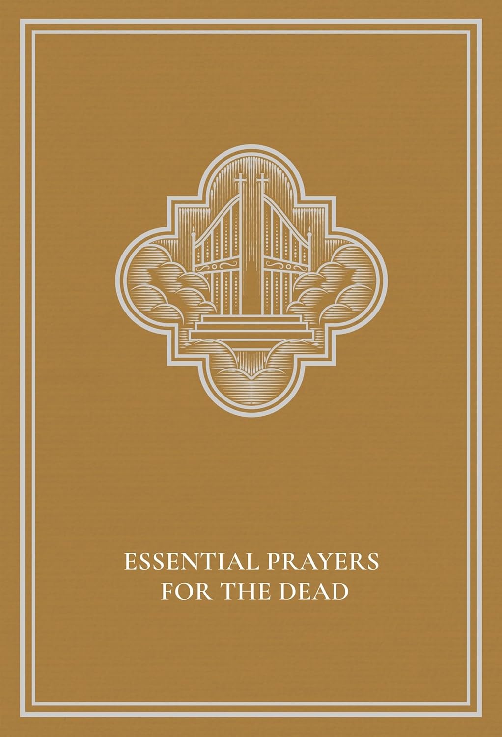 Essential Prayers for the Dead