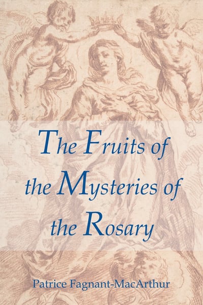 Fruits of the Mysteries Cover Design - Patrice MacArthur