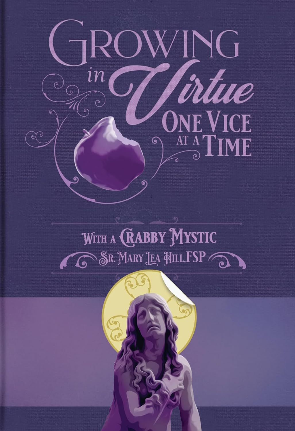 Growing in Virtue One Vice at a Time cover