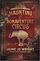 Haunting of Bonaventure Circus