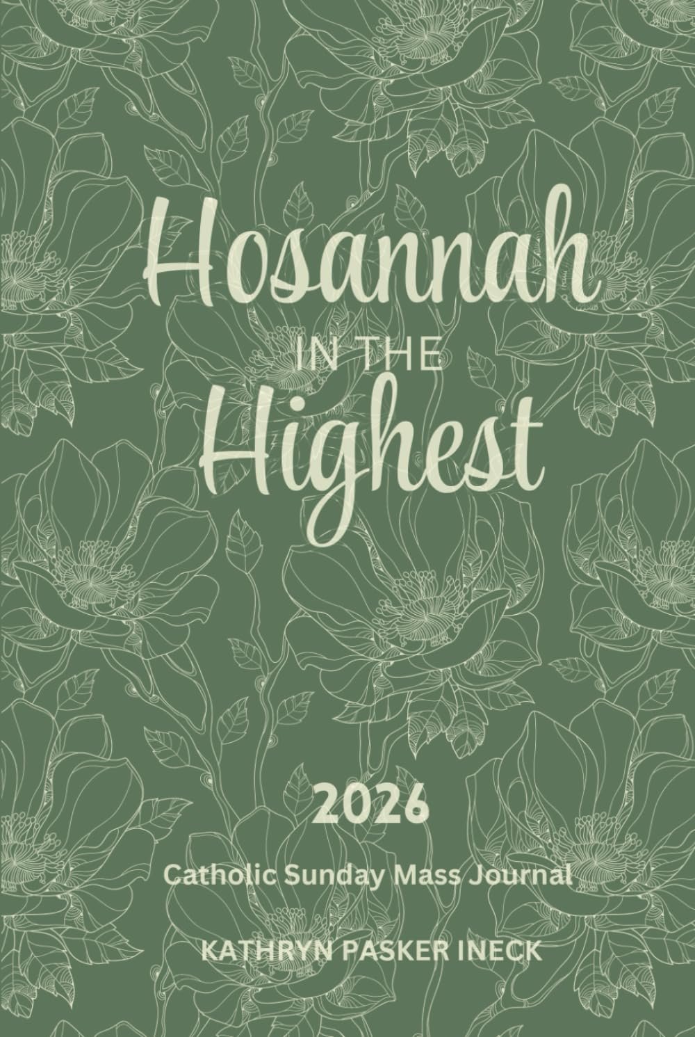 Hosannah in the Highest-1