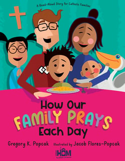 How Our Family Prays Each Day