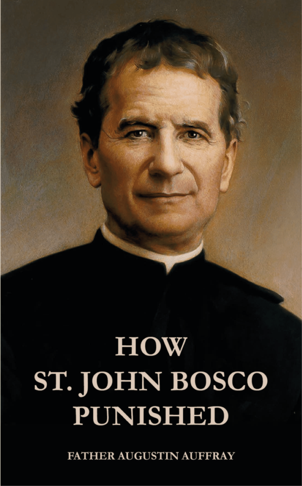 How St. John Bosco Punished