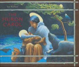 Huron Carol