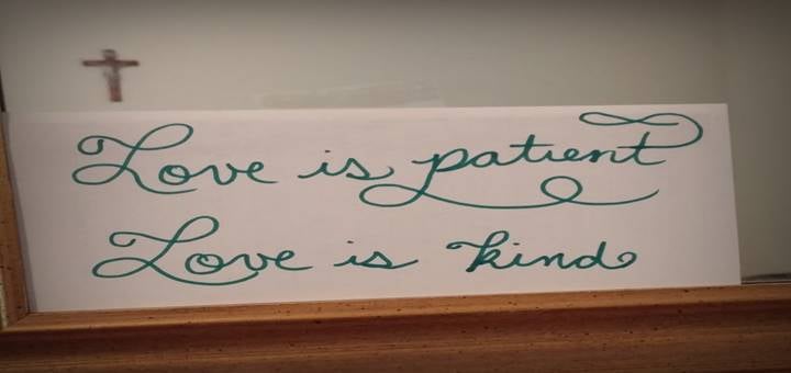 Love is Patient Love is Kind. Mom's Mantras. catholicmom.com