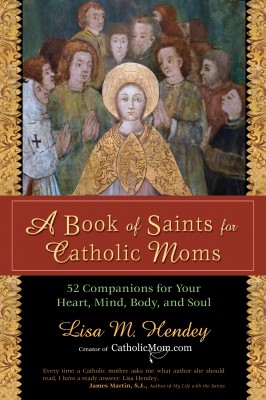 A Book of Saints for Catholic Moms