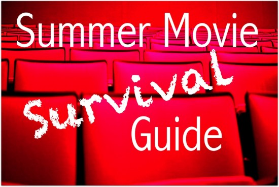 Summer Movie Survival Guide