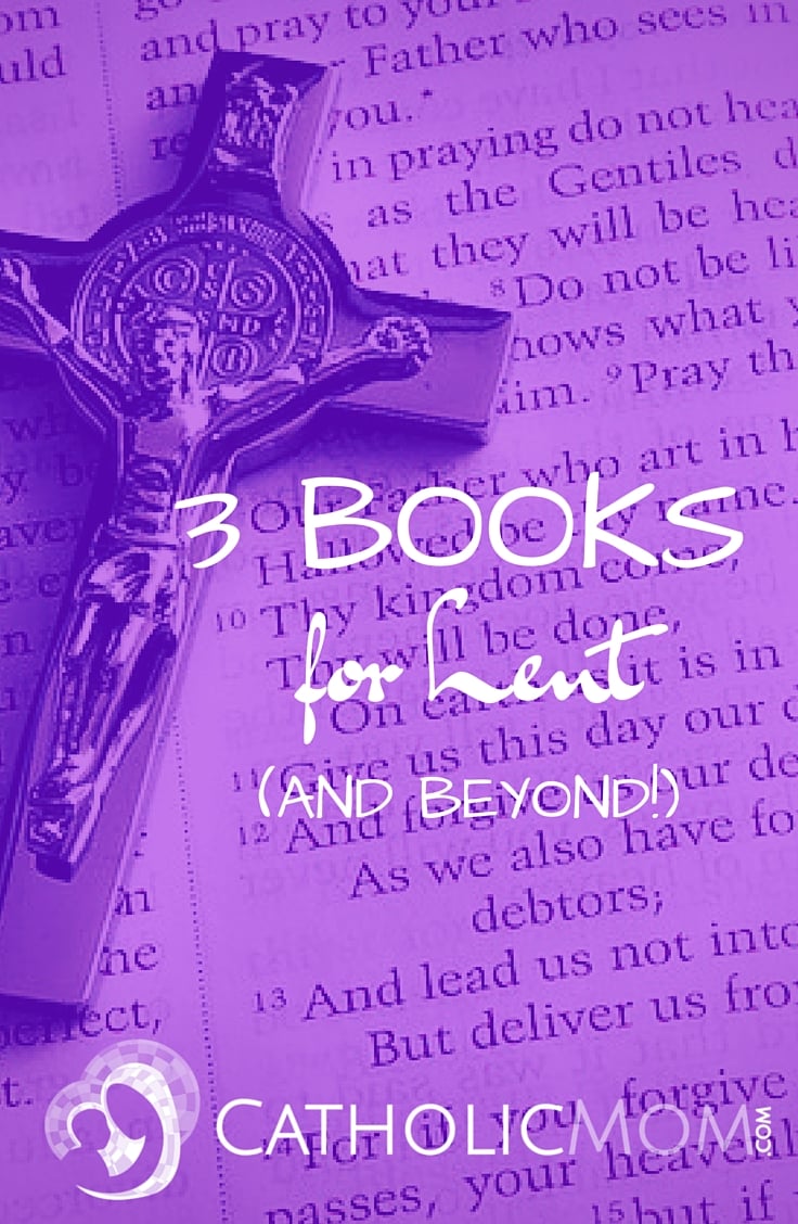 If you're looking for books for Lent, you might want to start here, with these books that will help you grow more deeply but may also ease you into the right mindset.
