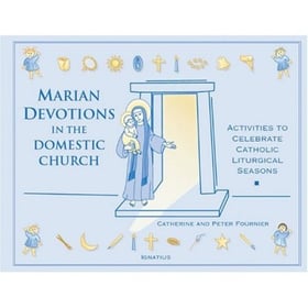 Marian Devotions in the Domestic Church 