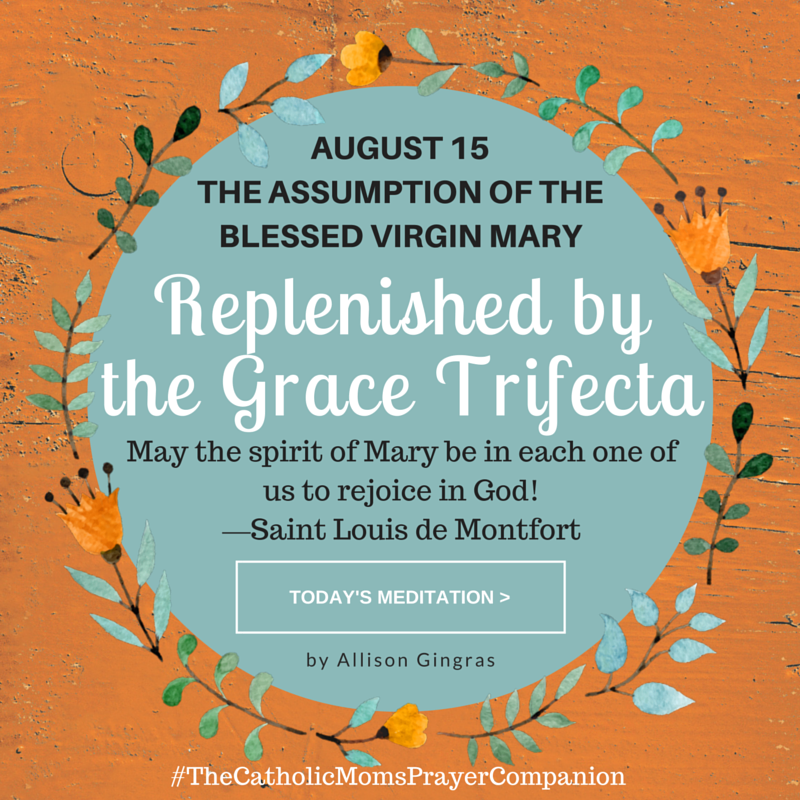 By Allison Gingras: "Replenished by the Grace Trifecta"