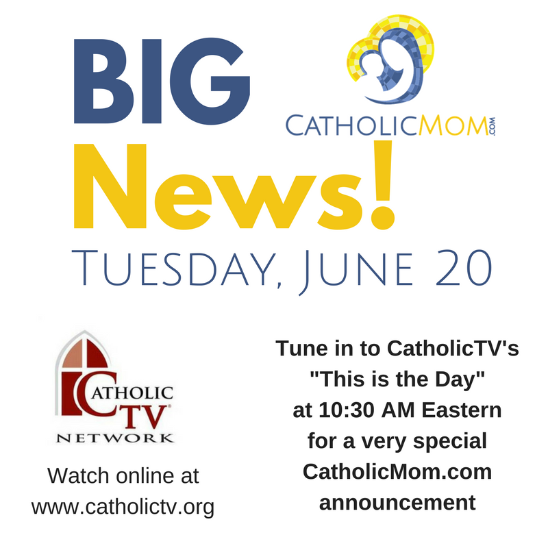 Tues 6/20/17 announcement on Catholic TV's "This is the Day"