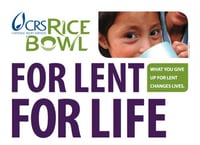 CRS-Rice-Bowl-For-Lent-For-Life