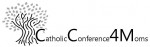 Catholic Conference 4 Moms