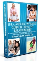 Catholic Women's Guide to Healthy Relationships
