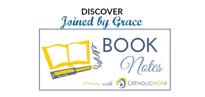 Book Notes (CatholicMom.com)