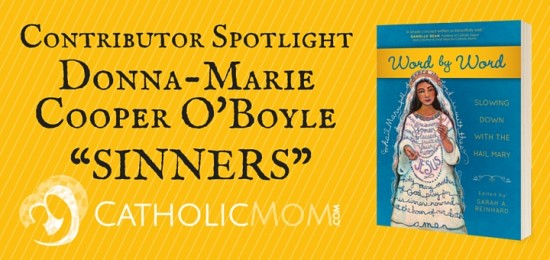 Donna-Marie Cooper O'Boyle Word by Word Contributor Interviews - CatholicMom.com