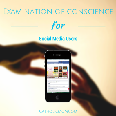 Examination of Conscience for Social Media