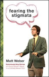 Fearing the Stigmata