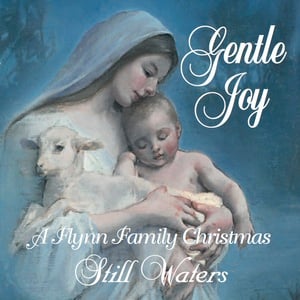 Gentle Joy – A Flynn Family Christmas