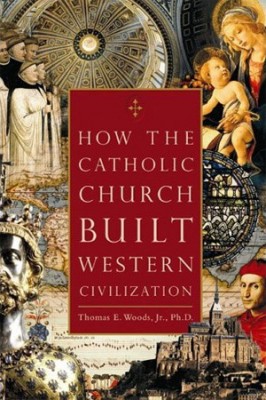 How the Catholic Church Built Western Civ