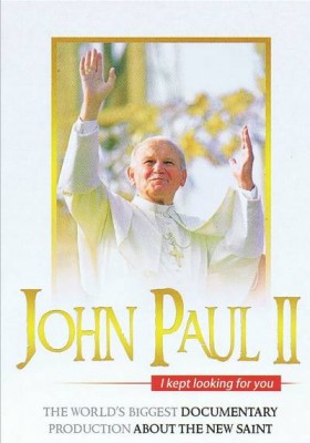 John Paul II - I Kept Looking for you