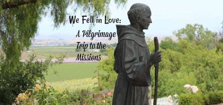 "We fell in love: a pilgrimage to the missions" by Tami Kiser (CatholicMom.com)