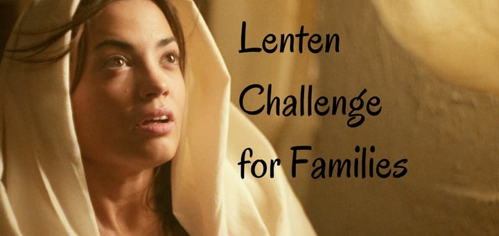 "Lenten Challenge for Families" by Hannah Christensen (CatholicMom.com)