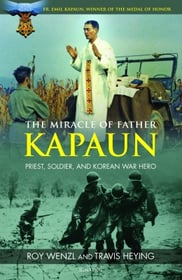 The Miracle of Father Kapaun