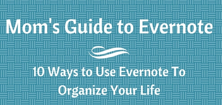 moms-guide-to-evernote