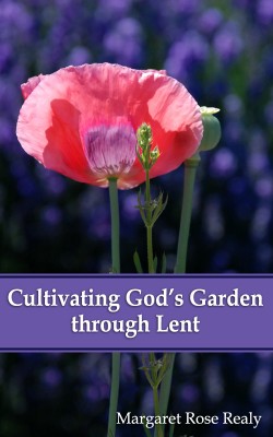 Cultivating God's Garden through Lent