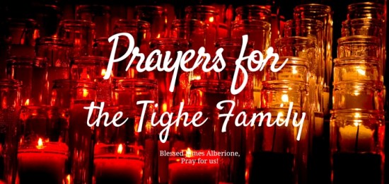 Prayers for the Tighe Family