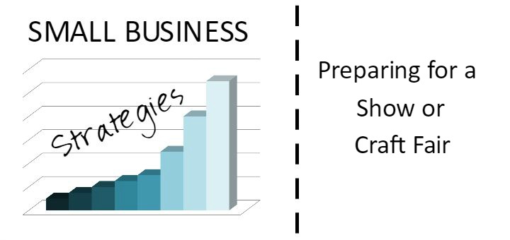 Small Business Strategies Preparing for a Show 2