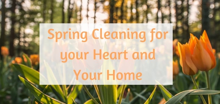 "Spring Cleaning for your Heart and your Home" by Hannah Christensen (CatholicMom.com)