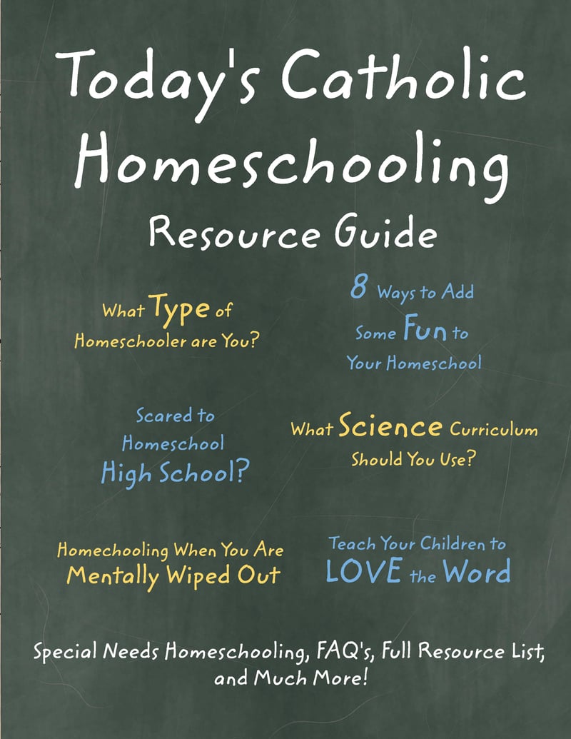 Today's Catholic Homeschooling Resource Guide