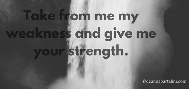 "Weakness for Strength" by Deanna Bartalini (CatholicMom.com)