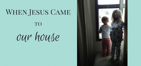 When Jesus Came