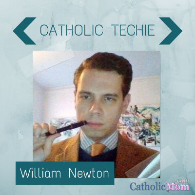 William Newton CATHOLIC TECHIE