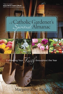catholic gardener spiritual almanac